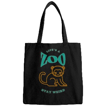 Discover Life is a Zoo Stay Weird Bags