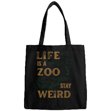 Discover Life is a Zoo Stay Weird Bags
