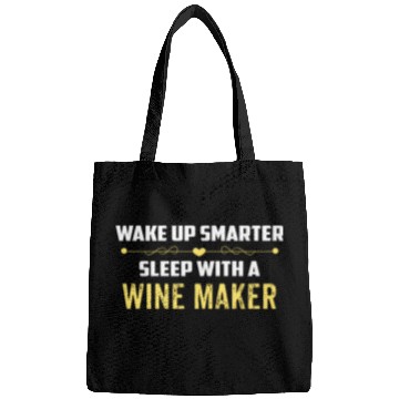 Discover Wake Up Smarter Sleep With A WINE MAKER Bags