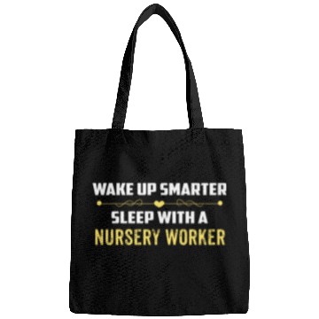 Discover Wake Up Smarter Sleep With A NURSERY WORKER Bags