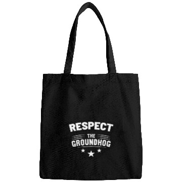 Discover Respect The Groundhog Rodent Happy Groundhog Day Bags