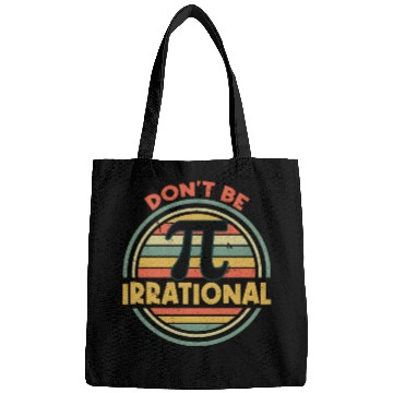 Discover Don't Be Irrational Pi Day Math Retro Vintage Bags