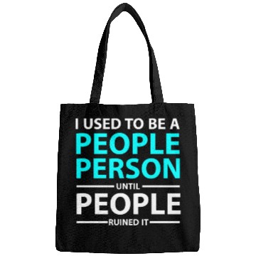 Discover I used to be a people Person Bags