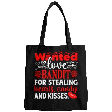 Discover Wanted Love Bandit For Stealing Hearts Candy And Bags