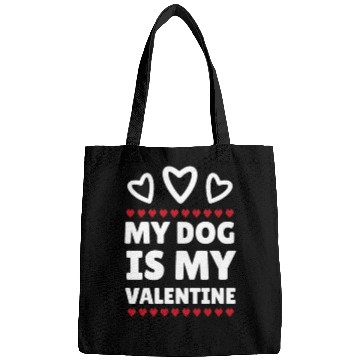 Discover My dog is my Valentine, funny dog lover valentine' Bags