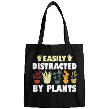 Discover Easily Distracted By Plants Bags