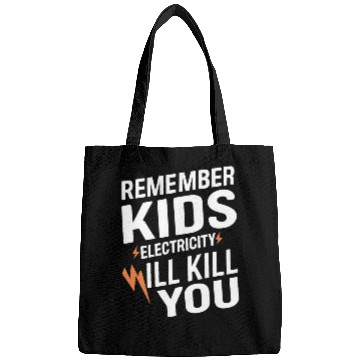 Discover Remember Kids Safety Funny Electrician Caution Bags