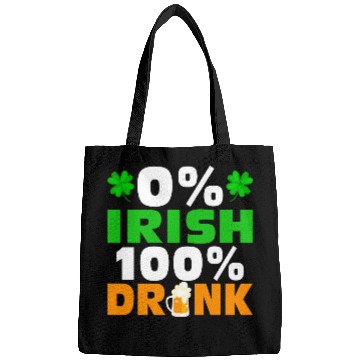 Discover 0 % Irish 100 % Drunk Bags
