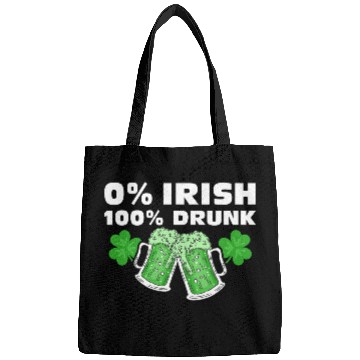 Discover 0 % Irish 100 % Drunk Bags