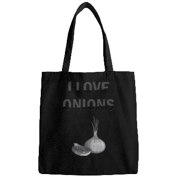 Discover I Love Onions, For Onion and Vegetable Lovers Bags