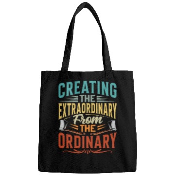 Discover Creating The Extraordinary From The Ordinary Bags