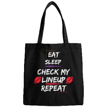 Discover Eat Sleep Check my Lineup Repeat Fantasy Football Bags