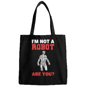 Discover I'm Not A Robot Are You? Robot Programmer Bags