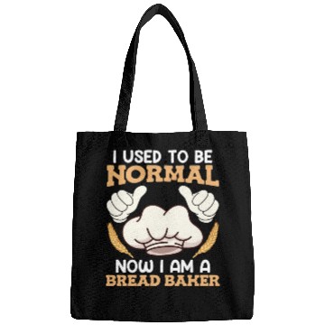 Discover Baker I used to be Normal Now Bread Baker Bags