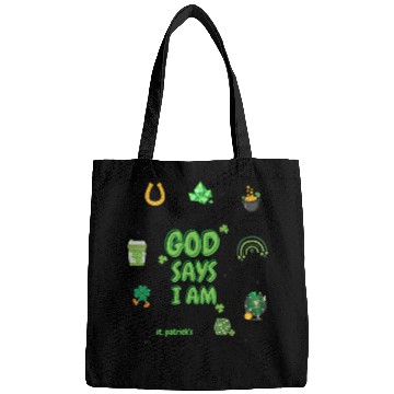 Discover God says i am St Patricks Day Bags