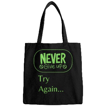 Discover Never give up Try again Bags