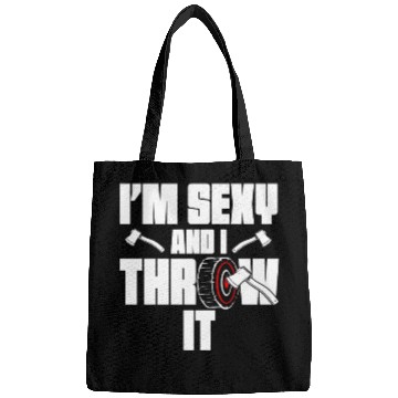 Discover I'm Sexy And I Throw It Funny Women's Axe Throwing Bags