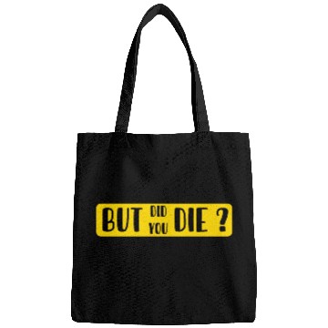 Discover But Did You Die | Funny Sticker Bags