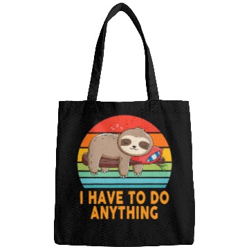 Discover I don't have to do anything Lazy Sloth Lover Funny Bags