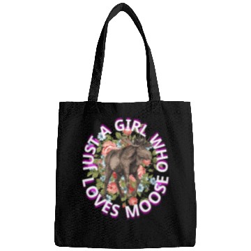 Discover just a girl who loves moose Bags