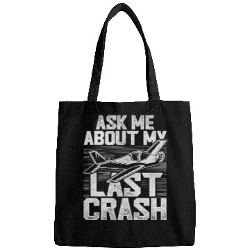 Discover RC Plane Pilot Ask Me About My Last Crash Bags