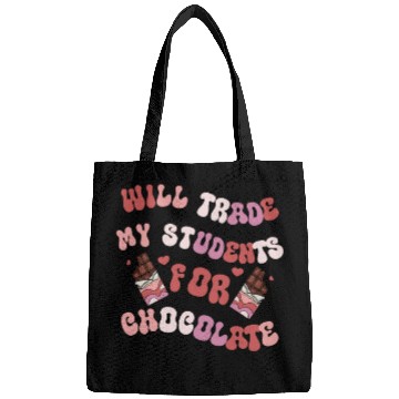 Discover Will Trade Students For Chocolate funny teacher Bags