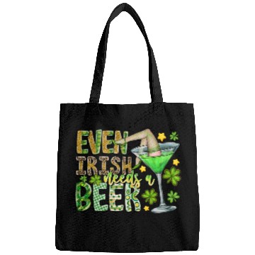 Discover Even irish Needs a Beer Bags