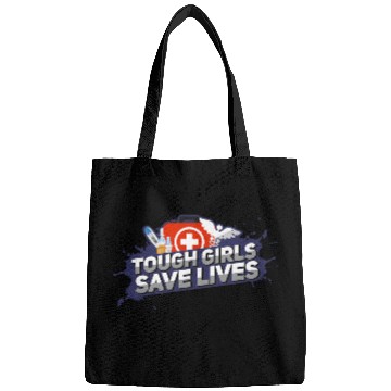 Discover Nurse Tough Girls Save Lives Bags