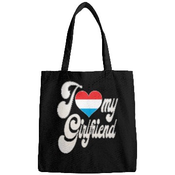 Discover LuxembourgI Love My Luxembourgish Girlfriend Bags