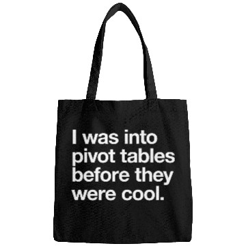 Discover I WAS INTO PIVOT TABLES spreadsheet data excel acc Bags