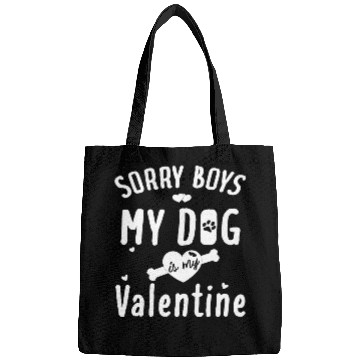 Discover Cute Valentine Day My Dog Is My Valentine Love day Bags