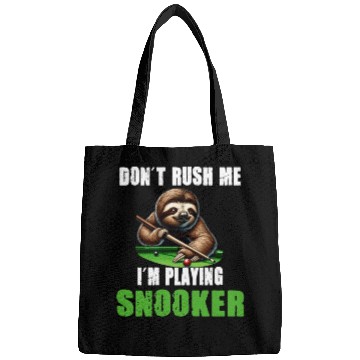 Discover Funny Sloth Snooker I Don't Rush Me I'm Playing Bags