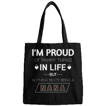 Discover nothing beats being a Nana Bags