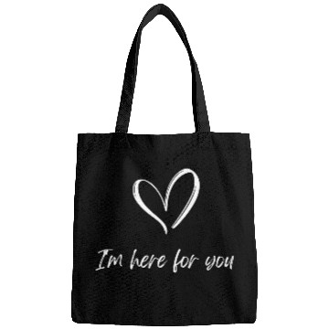 Discover I m here for you Bags