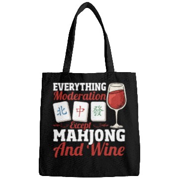 Discover Everything In Moderation Except Mahjong And Wine Bags