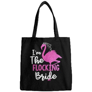 Discover I'm The Flocking Bride Flamingo Bachelorette Party Bags