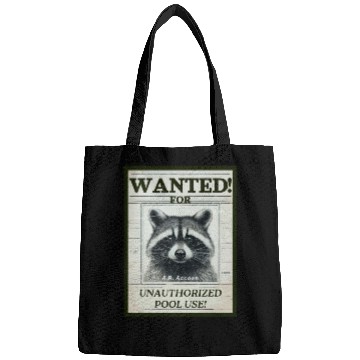 Discover Raccoon Wanted Poster for Unauthorized Pool Use Bags