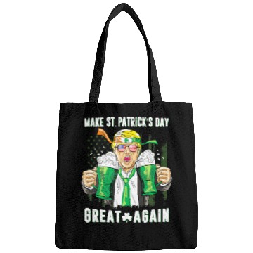 Discover Funny Trump 2024 Make St Patrick s Day Great Again Bags