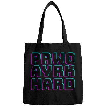 Discover pray hard work hard Bags