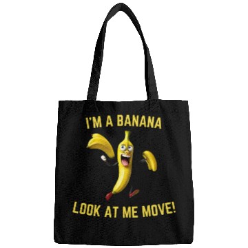 Discover I'm A Banana Meme Bags Design