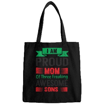 Discover I am Proud Mom Of Three Freaking Awesome Son Bags