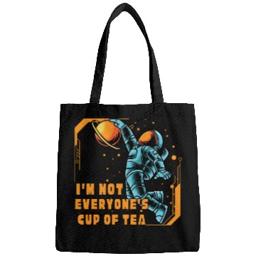 Discover I'm Not Everyone's Cup Of Tea Bags