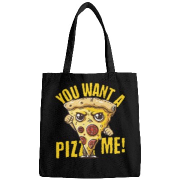 Discover You Want A Pizza Me Bags