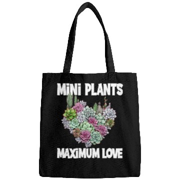 Discover Mini Plants Maximum Love for a gardener Bags