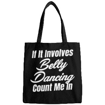 Discover If It Involves Belly Dancing Count Me In Egypt Bags