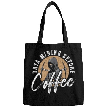 Discover Data Mining Before Coffee Programmer Coffee Lover Bags