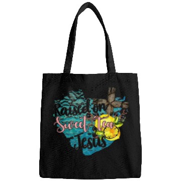 Discover raised on sweet tea and jesus Bags