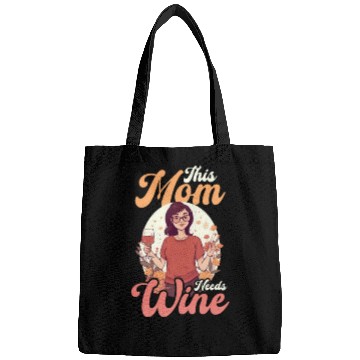 Discover Mothers Day This Mom Needs Wine Bags