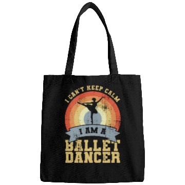 Discover I Am A Ballet Dancer Bags