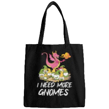 Discover Funny Garden Gnome I Need More Gnomes Bags